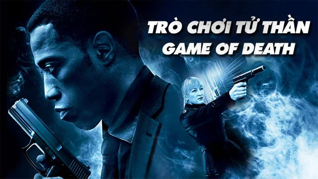 Trò Chơi Tử Thần - Game Of Death