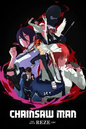Chainsaw Man - The Movie: Chương Reze