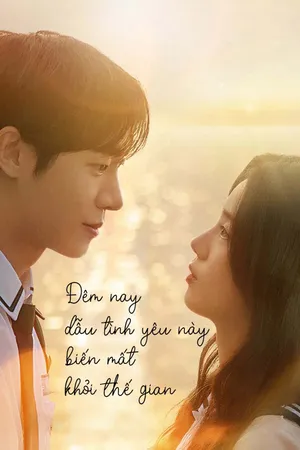 Đêm Nay Dẫu Tình Yêu Này Biến Mất Khỏi Thế Gian